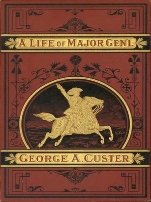cover image of A Complete Life of General George A. Custer